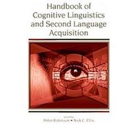 Handbook of Cognitive Linguistics and Second Language Acquisition