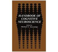 Handbook Of Cognitive Neuroscience