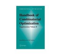 Handbook Of Combinatorial Optimization: Supplement Volume B
