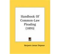 Handbook of Common-Law Pleading (1895) Shipman, Benjamin Jonson (Auteur)