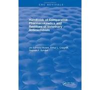 Handbook Of Comparative Pharmacokinetics And Residues Of Veterinary Antimicrobials