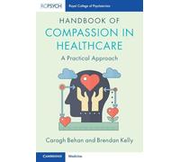 Handbook of Compassion in Healthcare