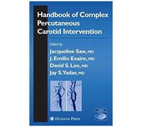 Handbook Of Complex Percutaneous Carotid Intervention