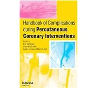 Handbook of Complications During Percutaneous Cardiovascular Interventions Amir Lerman, Eric Eeckhout, Morton Kern, Stephane Carlier (Auteur)