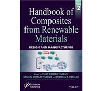 Handbook of Composites from Renewable Materials Design and Manufacturing Handbook of Composites from Renewable Materials Design and Manufacturing (Auteur)