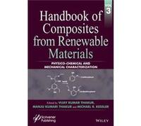 Handbook of Composites from Renewable Materials PhysicoChemical and Mechanical Characterization Handbook of Composites from Renewable Materials PhysicoChemical and Mechanical Characterization (Auteur)