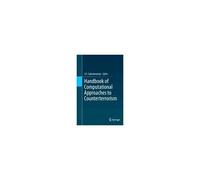 Handbook Of Computational Approaches To Counterterrorism