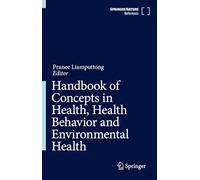 Handbook of Concepts in Health, Health Behavior and Environmental Health