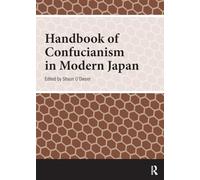 Handbook of Confucianism in Modern Japan