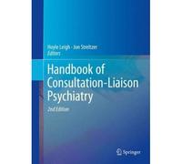 Handbook Of Consultation-Liaison Psychiatry
