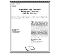 Handbook Of Consumer Behavior, Tourism, And The Internet