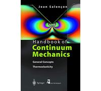 Handbook Of Continuum Mechanics. General Concepts, Thermoelasticity