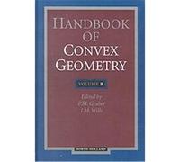 Handbook of Convex Geometry/Volume B P.M. Gruber (Auteur)