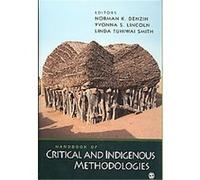 Handbook of Critical and Indigenous Methodologies Norman K. Denzin (Auteur)