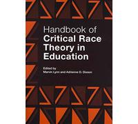 [Handbook of Critical Race Theory in Education] (By: Marvin Lynn) [published: April, 2013]