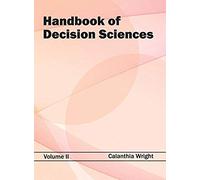 Handbook Of Decision Sciences
