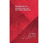 Handbook Of Deontic Logic And Normative Systems