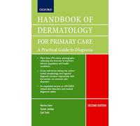 Handbook of Dermatology for Primary Care Gail Todd, Norma Saxe, Susan Jessop (Auteur)