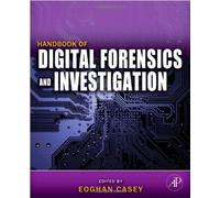 Handbook Of Digital Forensics And Investigation