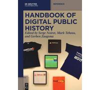 Handbook Of Digital Public History