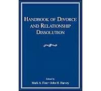 Handbook Of Divorce And Relationship Dissolution