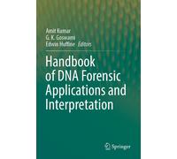 Handbook Of Dna Forensic Applications And Interpretation