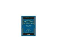 Handbook Of Drug Abuse Prevention