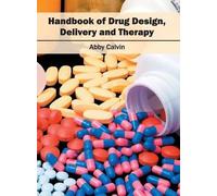Handbook Of Drug Design, Delivery And Therapy