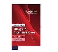 Handbook of Drugs in Intensive Care: An A-Z Guide – Cambridge University Press
