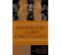 Handbook of Early Christianity: Social Science Approaches