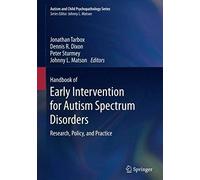 Handbook Of Early Intervention For Autism Spectrum Disorders