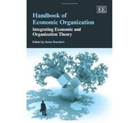 Handbook of Economic Organization: Integrating Economic and Organization Theory (Elgar Original Reference) - [Livre en VO] Anna Grandori (Auteur)