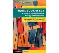Handbook of ECT: A Guide to Electroconvulsive Therapy for Practitioners
