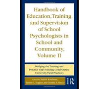 Handbook Of Education, Training, And Supervision Of School Psychologists In School And Community, Volume Ii