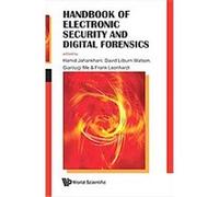 Handbook of Electronic Security and Digital Forensics Gianluigi Me, David Lilburn Watson, Hamid Jahankhani (Auteur)