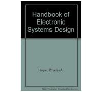 Handbook Of Electronic Systems Design