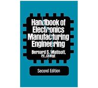 Handbook Of Electronics Manufacturing Engineering