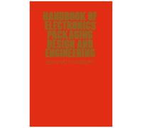 Handbook Of Electronics Packaging Design And Engineering