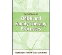 Handbook Of Emdr And Family Therapy Processes