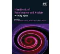 Handbook of Employment and Society: Working Space (Elgar Original Reference) (Research Handbooks in Business and Management Series) - [Livre en VO] Susan Mcgrath - Champ, Andrew Herod, Al Rainnie (Aut