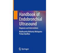 Handbook of Endobronchial Ultrasound: Diagnosis and Interventions
