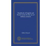 Handbook of English and French terms for the use of military aviators