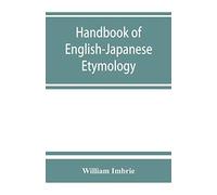 Handbook Of English-Japanese Etymology