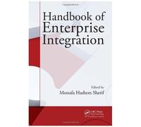 Handbook Of Enterprise Integration