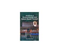 Handbook Of Environmental And Nature Based Tourism