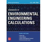 Handbook of Environmental Engineering Calculations, Third Edition - C. C. Lee - McGraw Hill - ebook (ePub) - Livre