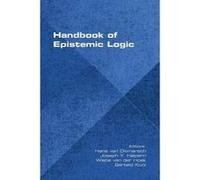 Handbook of Epistemic Logic - [Version Originale] Hans Van Ditmarsch, Joseph Y Halpern, Wiebe Van Der Hoek, (Auteur)