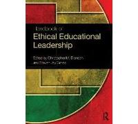 Handbook Of Ethical Educational Leadership