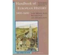 Handbook of European History, 1400-1600 Thomas A. Brady (Auteur)