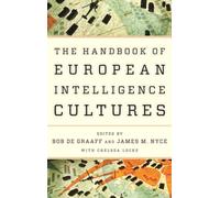 Handbook Of European Intelligence Cultures